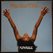 Funkadelic - Free Your Mind And Your Ass Will Follow (Vinyl,LP)