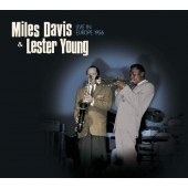 Miles Davis & Lester Young ‎– Live in Europe 1956 (LP, Vinyl,180g,Ltd)