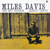 Miles Davis And Milt Jackson ‎– Quintet / Sextet (LP,Vinyl,180g,Ltd)